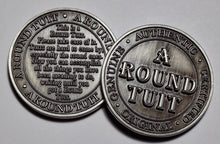 Load image into Gallery viewer, &#39;A Round Tuit&#39; - Antique Silver