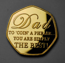 Load image into Gallery viewer, Father's Day 'To Coin a Phrase' - 24ct Gold
