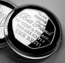 Load image into Gallery viewer, Best Friend Birthday - 'Coin a Phrase' - Silver