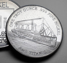 Load image into Gallery viewer, .999 Nickel Round - 1 Troy Ounce (31.1g) - RMS TITANIC