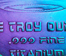 Load image into Gallery viewer, .999 Titanium Round - 1 Troy Ounce (31.1g) - AREA 51, ALIEN -IRIDESCENT