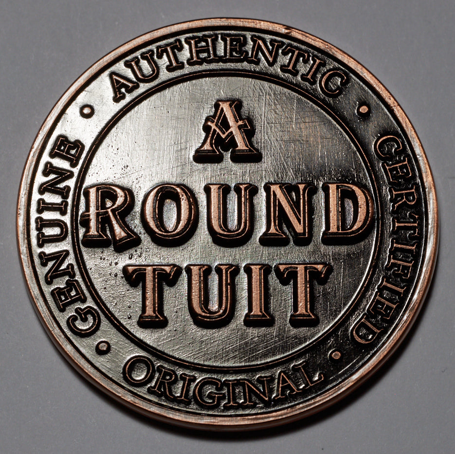 A Round Tuit Antique Copper The Commemorative Coin Company