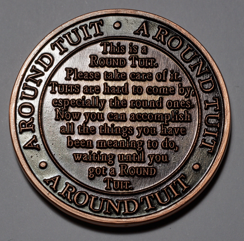 A Round Tuit Antique Copper The Commemorative Coin Company