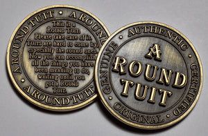 'A Round Tuit' - Antique Gold
