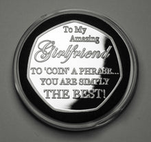 Load image into Gallery viewer, Girlfriend Birthday - 'Coin a Phrase' - Silver