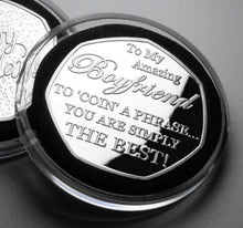 Load image into Gallery viewer, Boyfriend Birthday - &#39;Coin a Phrase&#39; - Silver