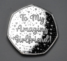 Load image into Gallery viewer, To My Amazing Girlfriend - I Love You - Silver