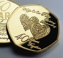 Load image into Gallery viewer, On Our 40th Wedding Anniversary 'And Still Counting' - 24ct Gold