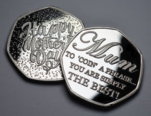 Load image into Gallery viewer, Mother's Day 'To Coin a Phrase' - Silver