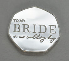Load image into Gallery viewer, To My Bride, Wedding Day - Silver