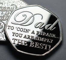 Load image into Gallery viewer, Happy Father's Day 'To Coin a Phrase' - Silver
