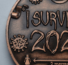 Load image into Gallery viewer, &#39;I Survived 2020&#39; - Antique Copper
