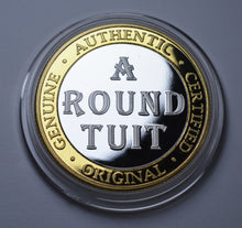 Load image into Gallery viewer, 'A Round Tuit' - Silver & 24ct Gold