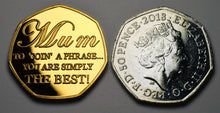 Load image into Gallery viewer, Mother's Day 'To Coin a Phrase' - Gold