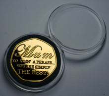 Load image into Gallery viewer, Mother's Day 'To Coin a Phrase' - Gold