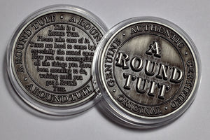 'A Round Tuit' - Antique Silver