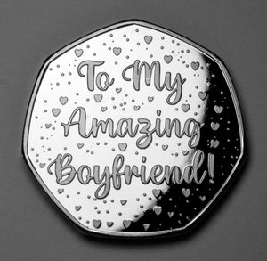 To My Amazing Boyfriend, Happy Birthday - I Love You - Silver