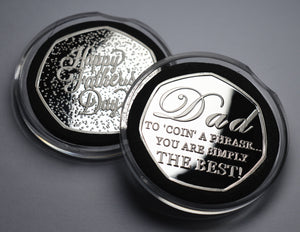 Happy Father's Day 'To Coin a Phrase' - Silver