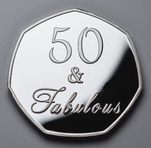 Load image into Gallery viewer, 50th Birthday &#39;Fifty and Fabulous&#39; - Silver