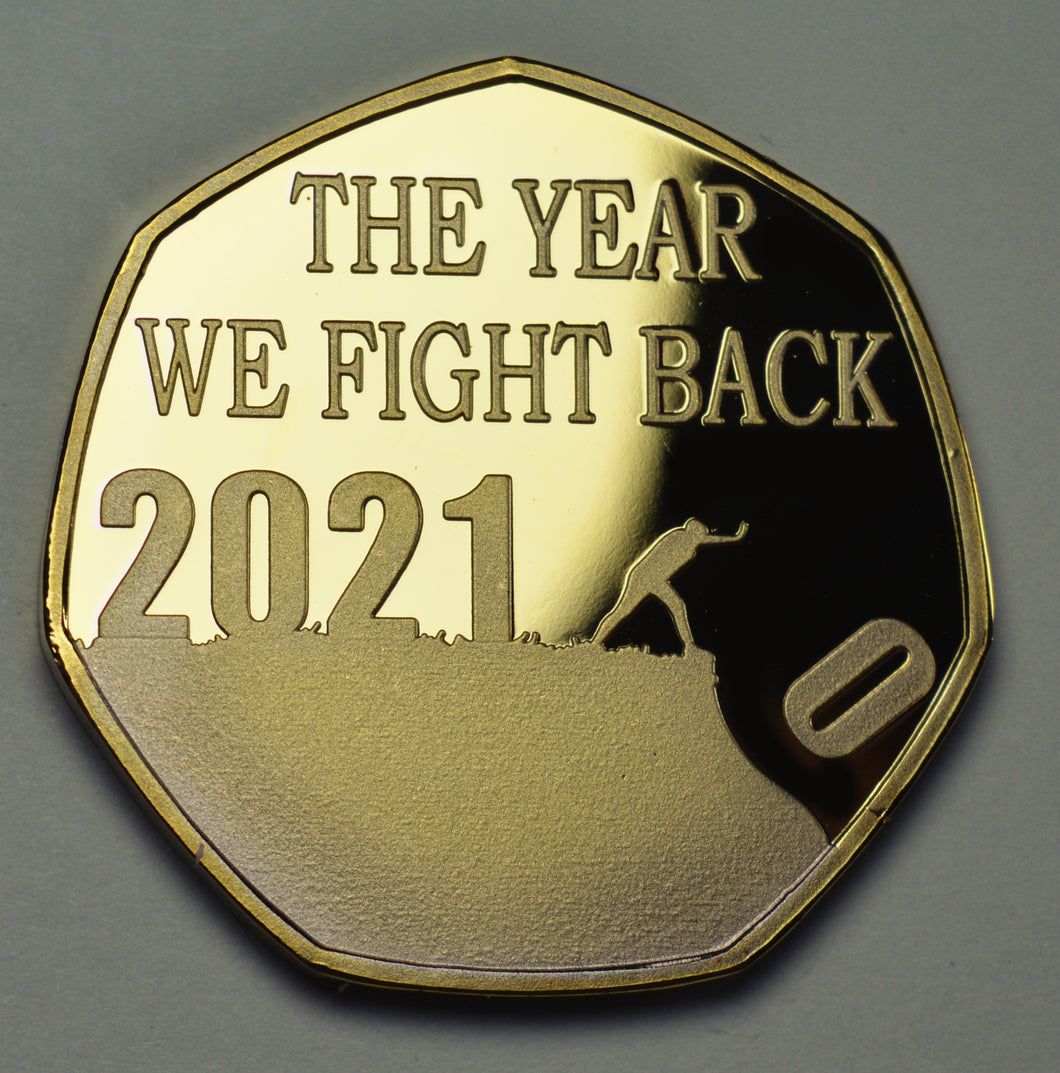 2021 The Year We Fight Back - 24ct Gold